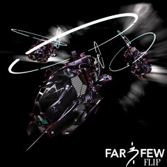 Core (Far & Few Flip)