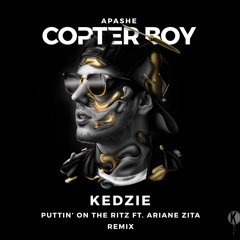 Apashe - Puttin' On The Ritz Feat. Ariane Zita (Kedzie Remix)