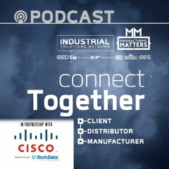 Connect Together Podcast Episode 2: Part 2 - Assessing Network Infrastructure and Opportunity
