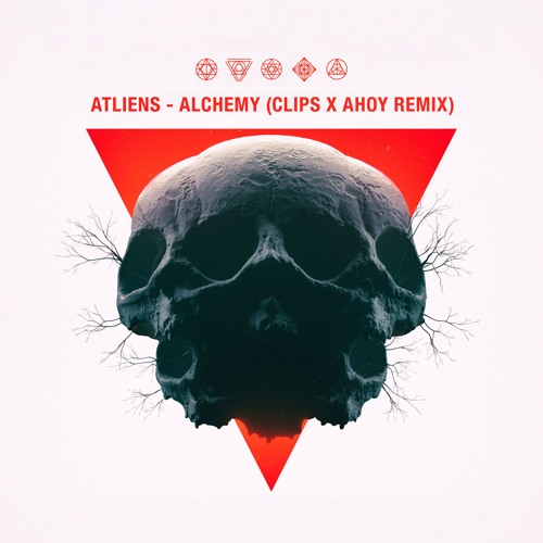 ATLiens - Alchemy (Clips X Ahoy Remix)