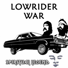 War - Low Rider (Spiritual Legend Bootleg) Cut