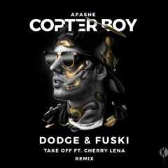Apashe - Take Off (Dodge & Fuski Remix)
