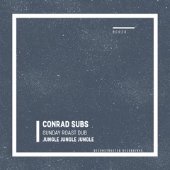 DC020 : Conrad Subs - Jungle Jungle Jungle (Original Mix)