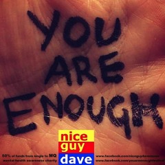 Nice Guy Dave - You Are Enough