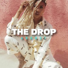 The Drop | August
