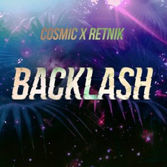 Backlash W/ Retnik