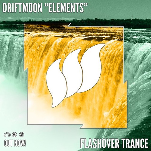 Driftmoon - Elements [Flashover Trance] OUT NOW