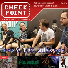 Checkpoint 3x16 - A 100. adás!