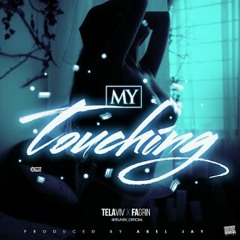 Telaviv x fagrin - My Touching