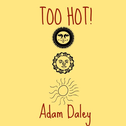 Too Hot! (Prod. Angelo Carreiro)