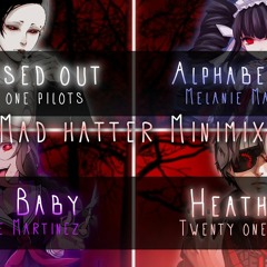 Nightcore ↬ MINIMIX Mad Hatter [Switching Vocals | MASHUP]