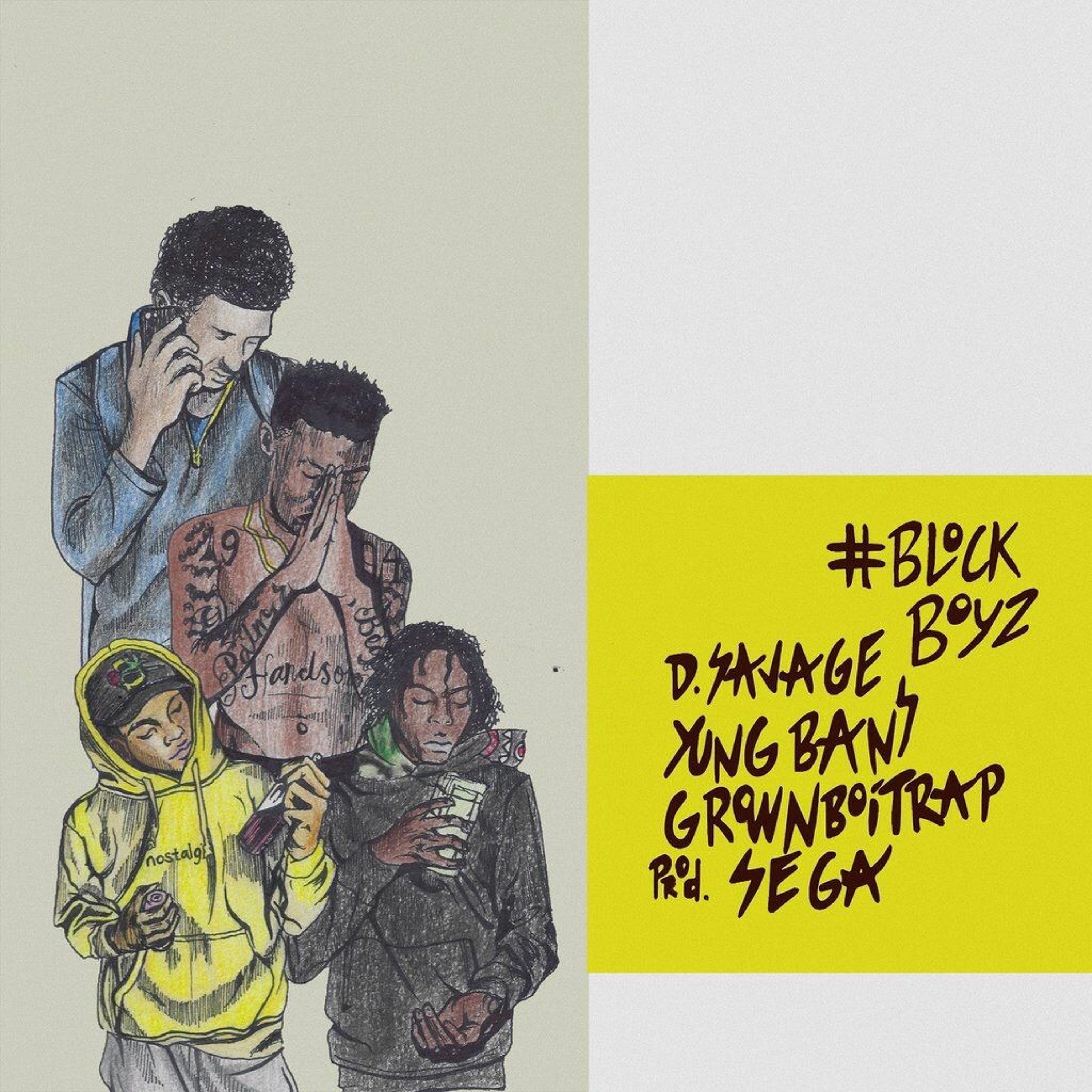 D Savage, Grownboi Trap & Yung Bans - Motherless Child episode artwork