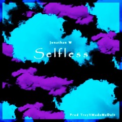 'Selfless' Prod By TreyVMadeMeDoIt Free Download