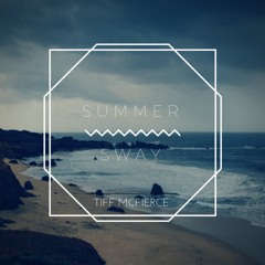 SUMMER SWAY