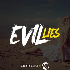 Older Grand X KBN & NoOne - Evil Lies (Original Mix)[Available 7 August]