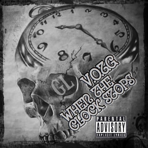 V.O.T.G - When the Clock Stops