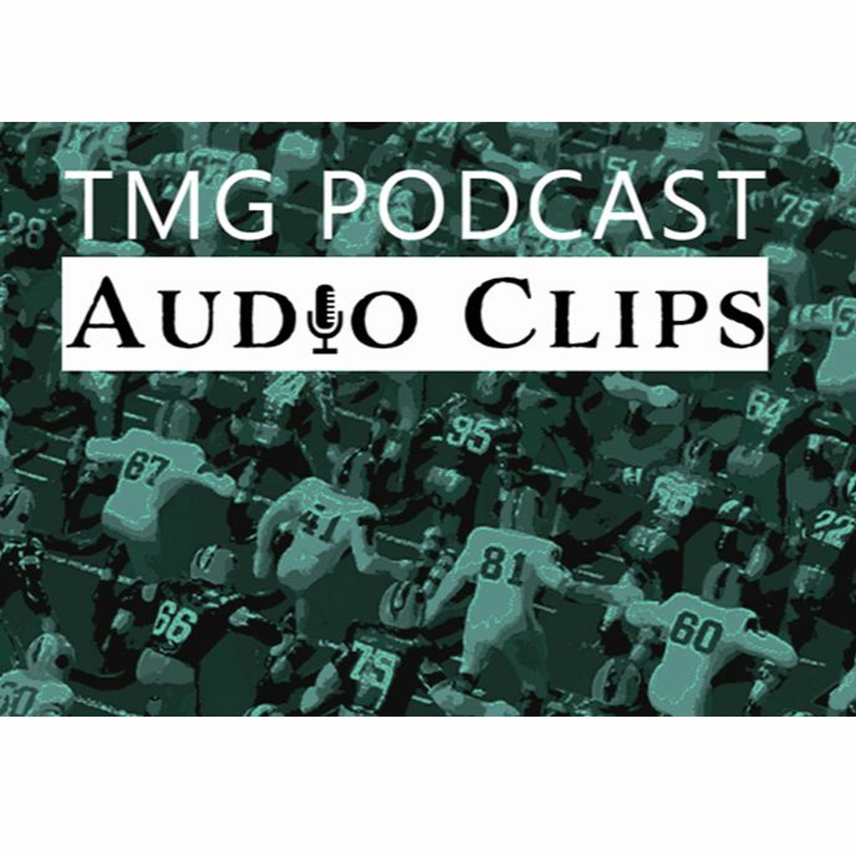 TMG Podcast - AUDIO CLIPS