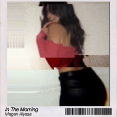 In the Morning (Original Single)