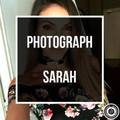 Sarah - Photograph (Oχƒσя Remix)