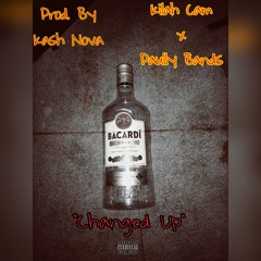 Changed Up x Paully Bands X Kilah Cam (Prod. by KASH NOVA)