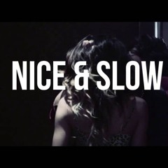 Nice&Slow