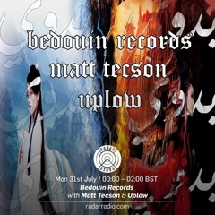 BEDOUIN RECORDS ON RADAR RADIO: MATT TECSON, LICIATUM, UPLOW