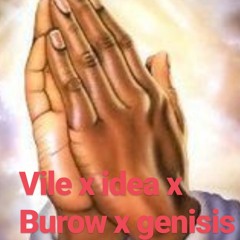 Hold On  vile x idea x burow x genisis