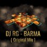 DJ RG - BARMA ( Original Mix ).mp3