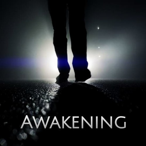 Awakening