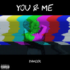 You & Me(Prod. Mike Regal)