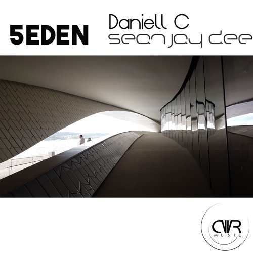 Daniell C, Sean Jay Dee - 5eDen (Gabriel Slick Remix)
