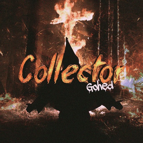 Gohed - Collector [Free Download]