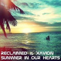 Reclaimed & XaVioN - Summer In Our Hearts