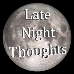 We Are Tiny In the Universe... Late Night Thoughts EP: 2