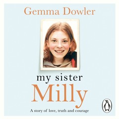 My Sister Milly by Gemma Dowler (Audiobook Extract) Read by Ruby Thomas