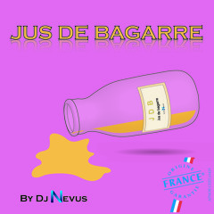 Jus De Bagarre JDB Mix Rap Français By Dj Nevus