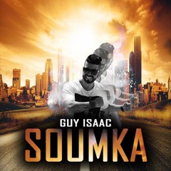 GUY ISAAC - SOUMKA (ORIGINAL MIX)