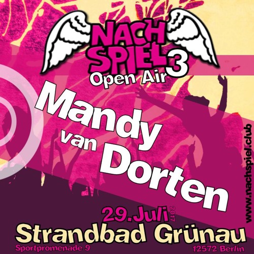 Vorspiel Open Air 29.07.17 Strandbad Grünau Mandy van Dorten // FREE DOWNLOAD