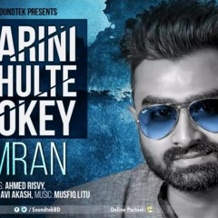 Parini Vulte Toke By Imran-[HDMusic20.com]