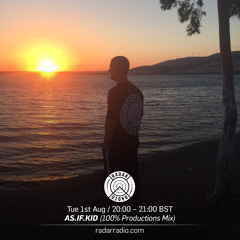 AS.IF KID [100% Productions Mix] - 1st Aug 2017