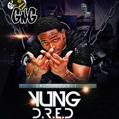 Yung D.r.e.d -Get A Life