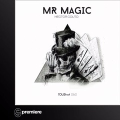 Premiere: Hector Couto - Mr. Magic (Roush)