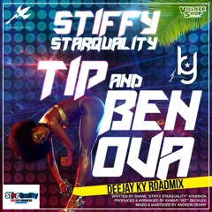 King Stiffy - TIP AND BEN OVA (PRINGLE) - DJ Ky Roadmix - Soca 2018