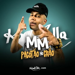 MC MM - Pacotão no Chão