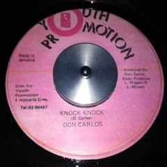 Don Carlos "Knock Knock Dub"