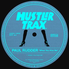 Paul Rudder - When You Kiss Me [Free Download]