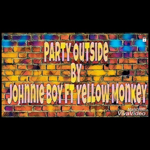 Party Outside (Lil Jon X Mistah Fab Type Beat) By Johnnie Boy Ft Yellow Monkey