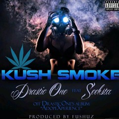 DRASTICONE-Kush Smoke FT. SEEKSTA of the KUSHITES