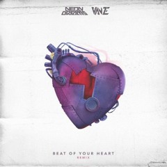 Neon Dreams - Beat of Your Heart (Vanze Remix)