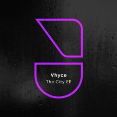 Vhyce - Now You're Gone
